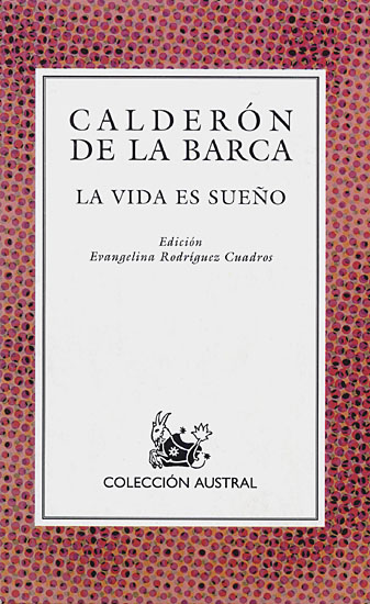 La Vida es Sueño de Pedro Calderón de la Barca