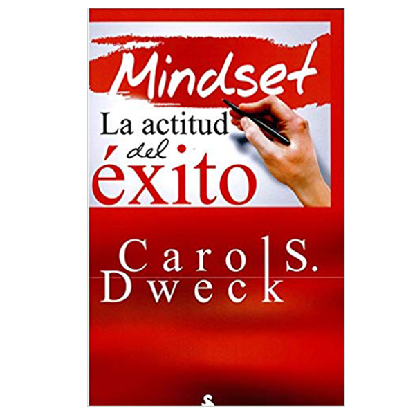 Mindset: La Actitud del Éxito